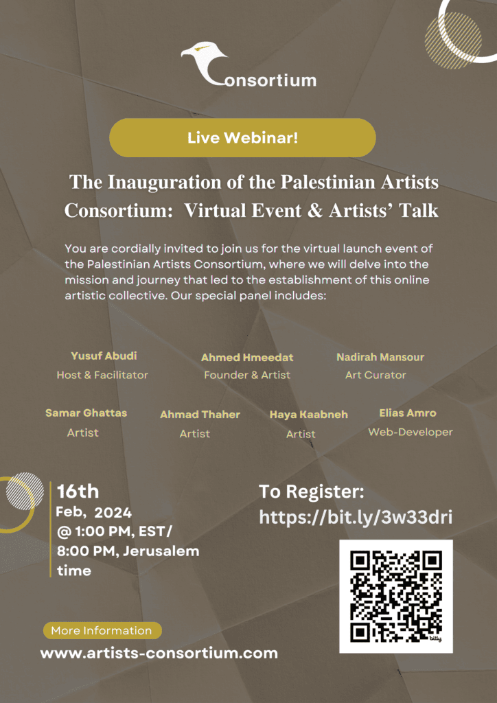 Celebrating the Inauguration of the Palestinian Artists Consortium Virtual Event and Artists’ Talk